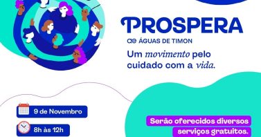 Águas de Timon traz o “Prospera” com ações gratuitas de saúde e bem-estar na região do Novo Tempo